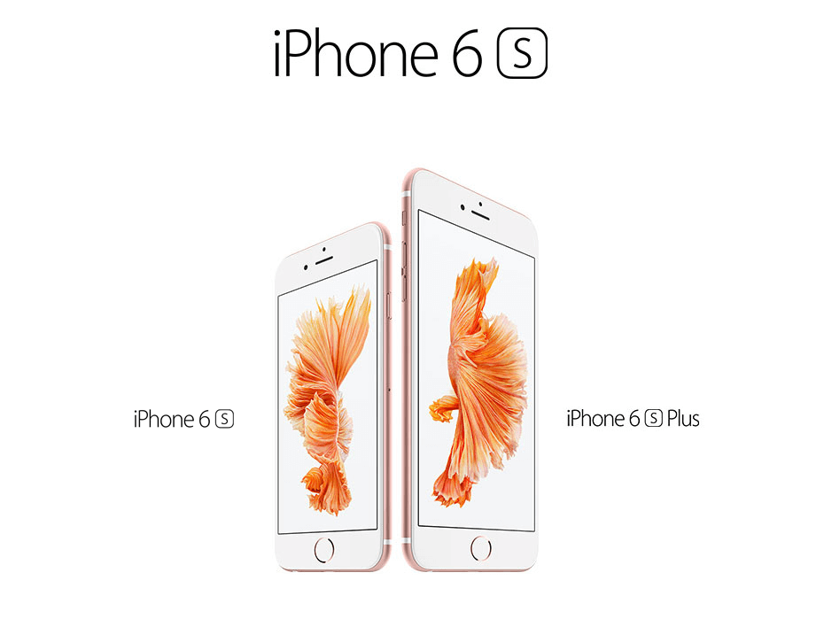 iPhone 6S & iPhone 6S Plus